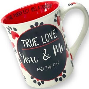 Our Name is Mud "True Love ~ You, Me and the Cat Always and Furrever” Coffee Mug